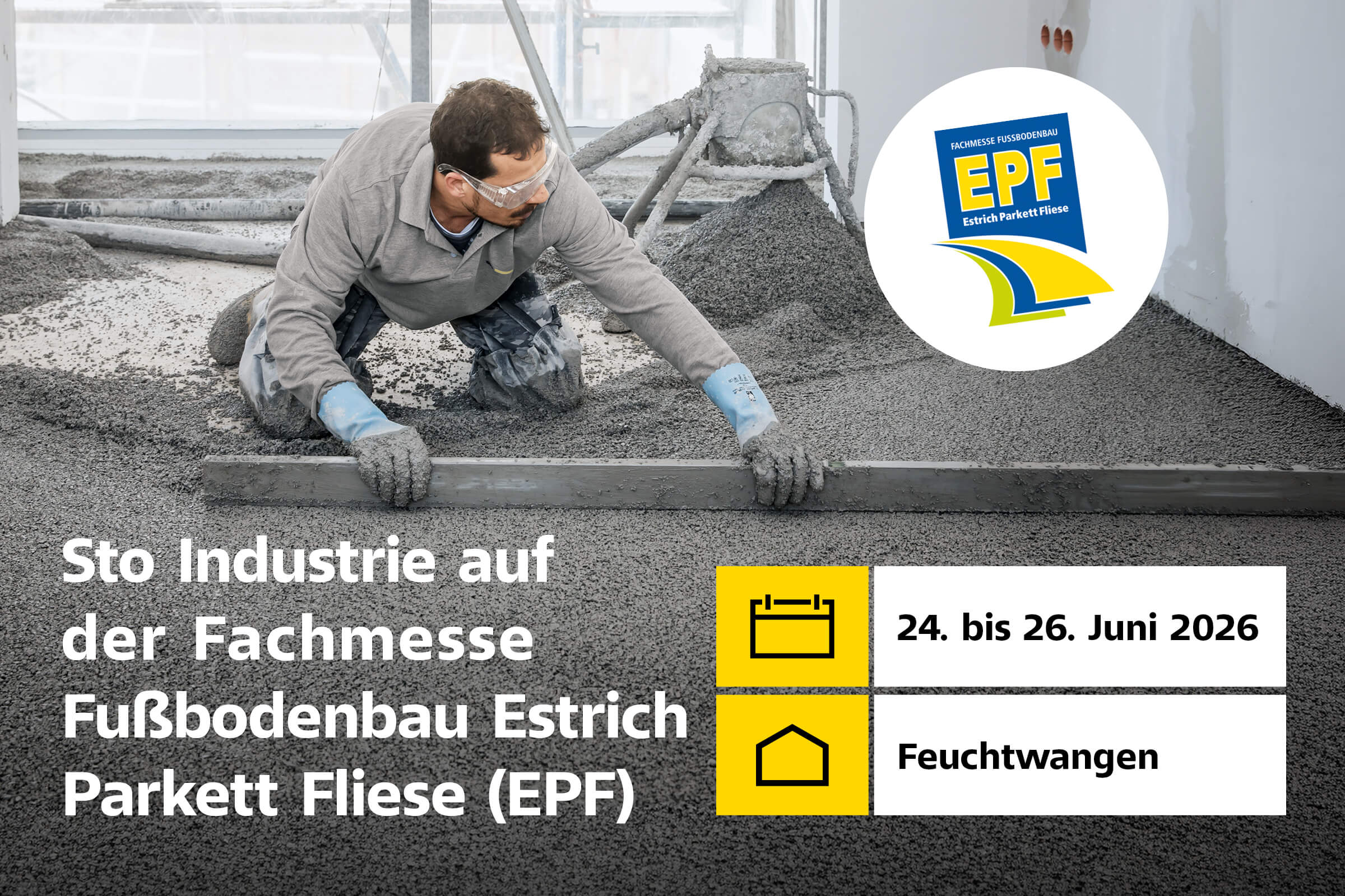 Sto Industrie auf der Fachmesse Fußbodenbau Estrich Parkett Fliese (EPF)